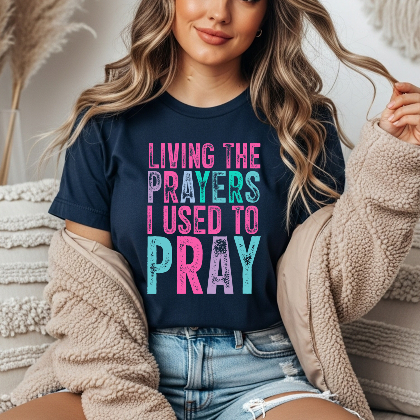 Living the Prayers I Used to Pray Gildan Tee