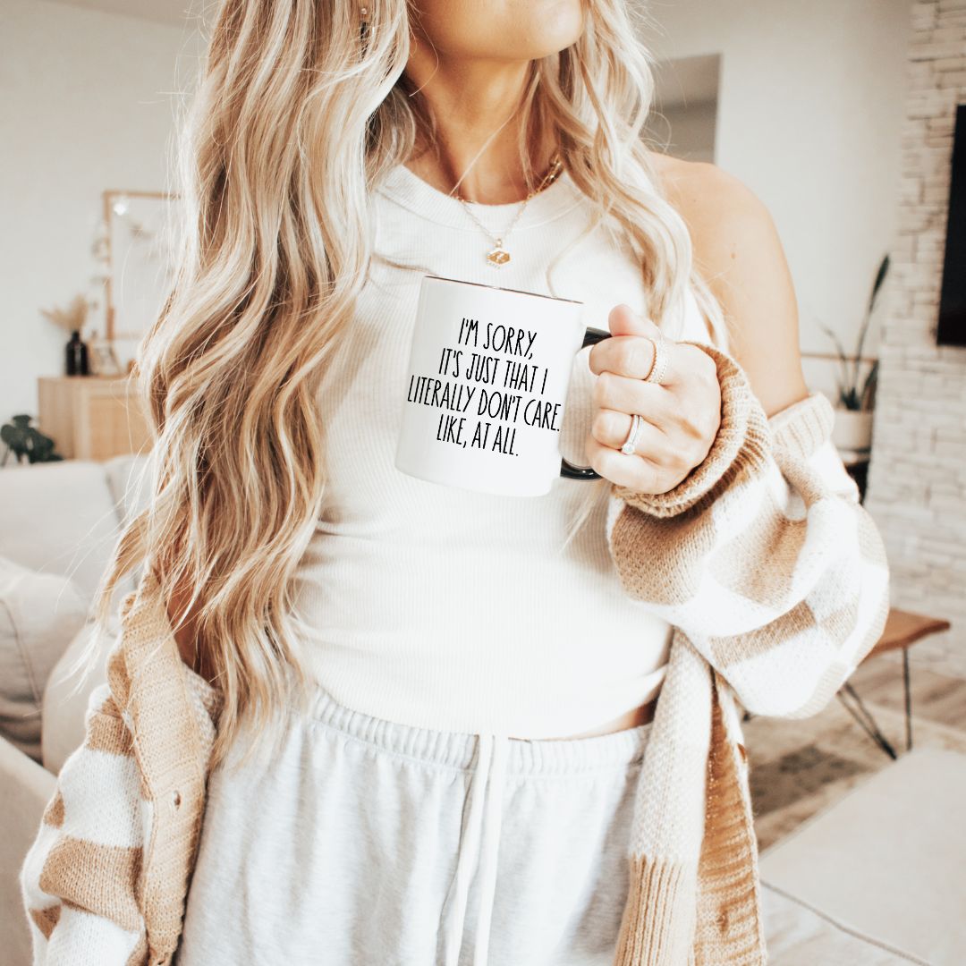 I Literally Don't Care 11 & 15 oz Mug