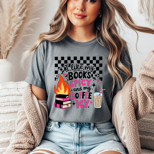 I Like My Books Spicy + My Coffee Icy Gildan Tee