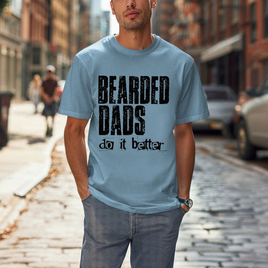 Bearded Dads Do It Better Gildan Tee