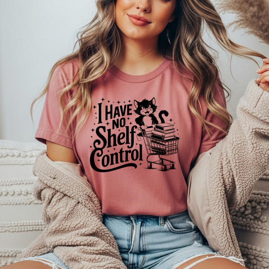 I Have No Shelf Control Comfort Colors Tee