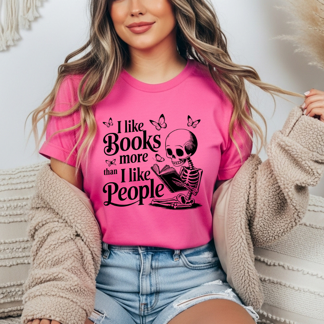 I Like Books More Than I Like People Comfort Colors Tee