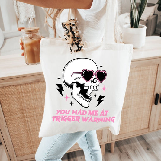 You Had Me at Trigger Warning Eco Tote Bag