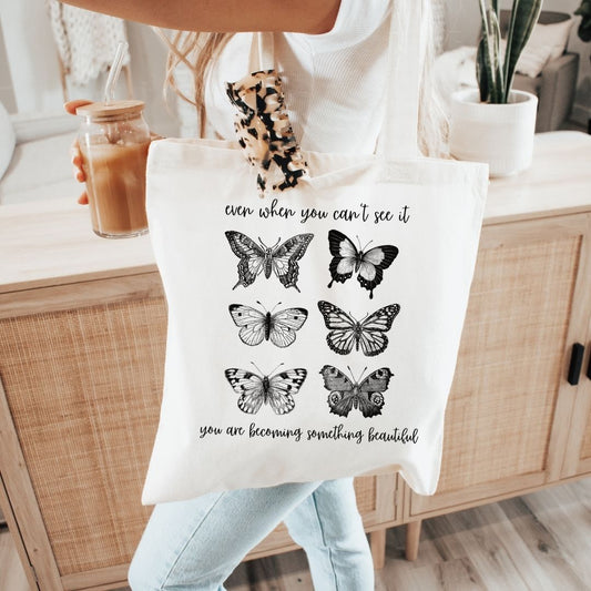 You Are Becoming Something Beautiful Eco Tote Bag