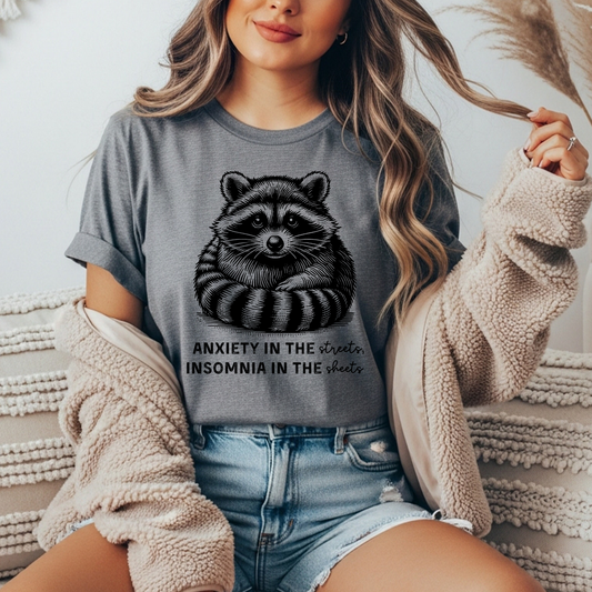 Anxiety in the Streets, Insomnia in the Sheets Comfort Colors Tee