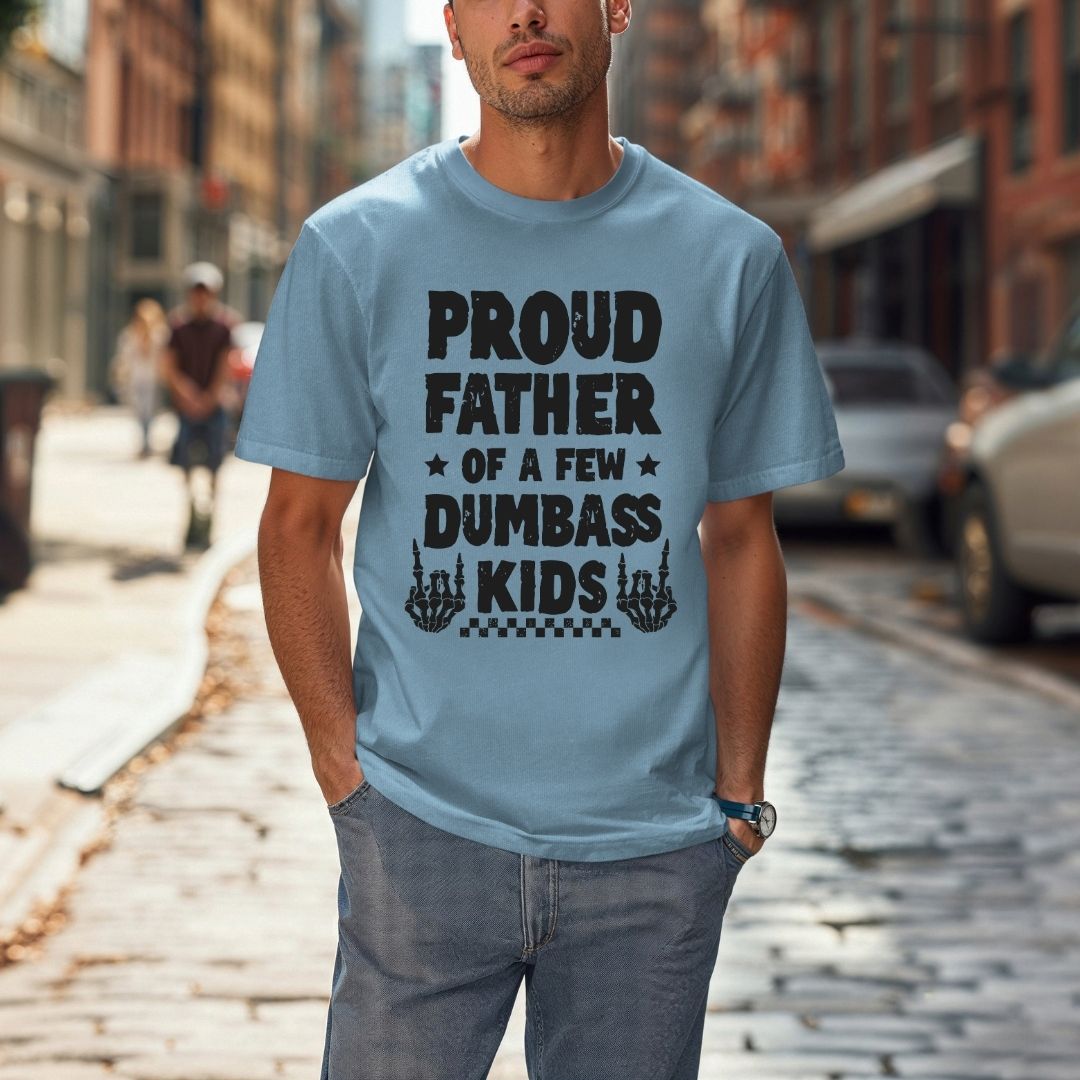 Proud Father of a Few Dumba** Kids Gildan Tee
