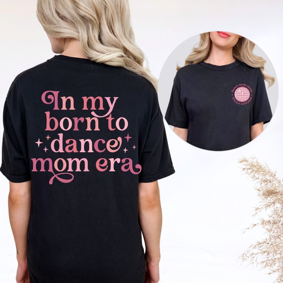 Dance Mom Era Gildan Tee