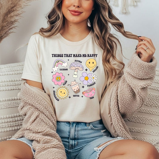 Things That Make Me Happy T-shirt